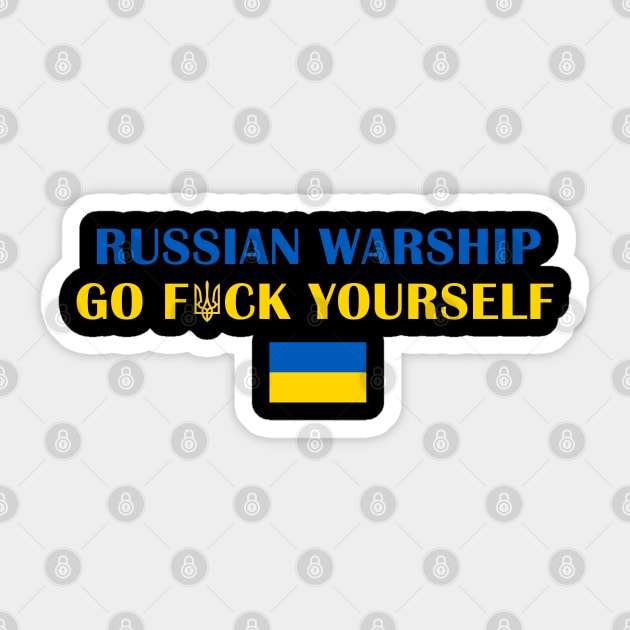 Russian Warship Go F Yourself, Support Ukraine Sticker by UniqueBoutiqueTheArt